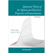 Quantum Theory of the Optical and Electronic Properties of Semiconductors