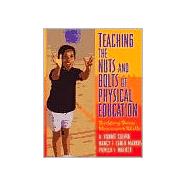 Teaching the Nuts and Bolts of Physical Education: Building Basic Movement Skills