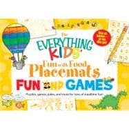 Everything Kids' Fun with Food Placemats - Fun and Games : Puzzles, games, jokes and more for tons of mealtime Fun!