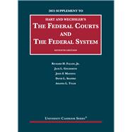 The Federal Courts and the Federal System, 7th, 2021 Supplement(University Casebook Series)