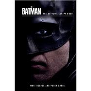 The Batman: The Official Script Book