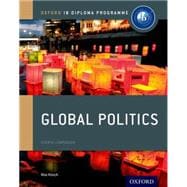 IB Global Politics Course Book: Oxford IB Diploma Programme