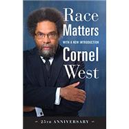 Race Matters, 25th Anniversary With a New Introduction