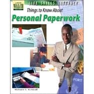 Life Skills Literacy: Things To Know Personal Paperwork:grades 7-9