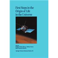 First Steps in the Origin of Life in the Universe