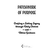 Patchwork of Purpose