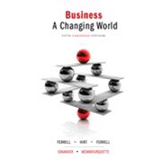 Business: A Changing World, 5th Canadian Edition