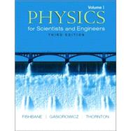 Physics for Scientists and Engineers, Volume 1 (Ch. 1-20)