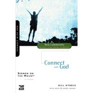 Sermon on the Mount Vol. 1 : Connect with God
