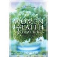 Women of Faith Study Bible : Experience the Liberating Grace of God
