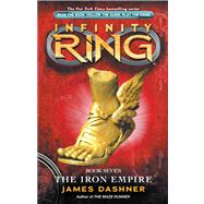 The Iron Empire (Infinity Ring, Book 7)