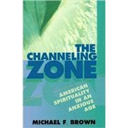 The Channeling Zone
