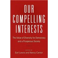 Our Compelling Interests