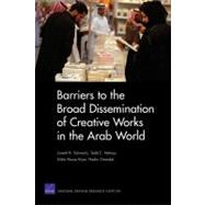 Barriers to the Broad Dissemination of Creative Works in the Arab World