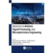 Advances in Antenna, Signal Processing, and Microelectronics Engineering