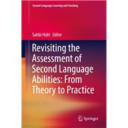 Revisiting the Assessment of Second Language Abilities