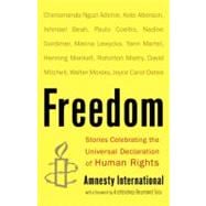 Freedom Stories Celebrating the Universal Declaration of Human Rights