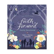 Faith Forward Family Devotional