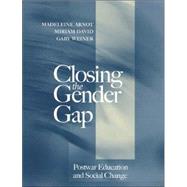 Closing the Gender Gap Postwar Education and Social Change