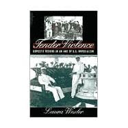 Tender Violence