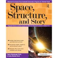 Space, Structure, and Story