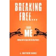 Breaking Free from Me
