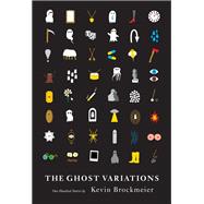The Ghost Variations One Hundred Stories