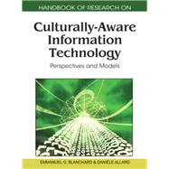 Handbook of Research on Culturally-Aware Information Technology