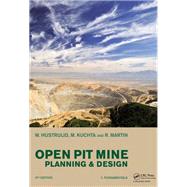 Open Pit Mine Planning and Design, Two Volume Set