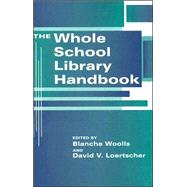 The Whole School Library Handbook