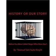 History or Our Story