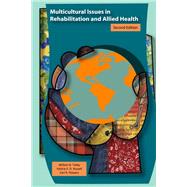 Multicultural Issues in Rehabilitation and Allied Health
