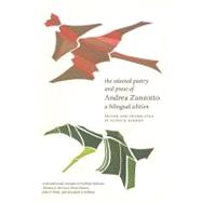 The Selected Poetry And Prose of Andrea Zanzotto