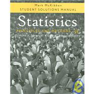 Statistics: Principles and Methods, Student Solutions Manual, 5th Edition