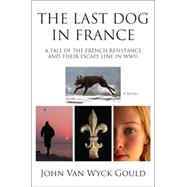 The Last Dog in France