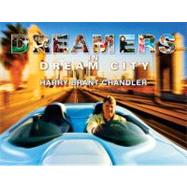 Dreamers in Dream City