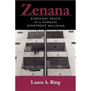 Zenana : Everyday Peace in a Karachi Apartment Building
