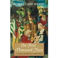 The First Thousand Years A Global History of Christianity