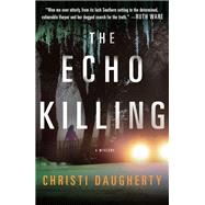 The Echo Killing