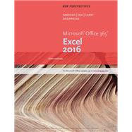 New Perspectives Microsoft Office 365 & Excel 2016: Intermediate
