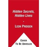 Hidden Secrets, Hidden Lives