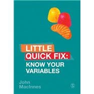 Know Your Variables