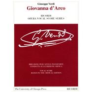 Giovanna d'Arco Ricordi Opera Vocal Score Series Vocal Score based on the Critical Edition