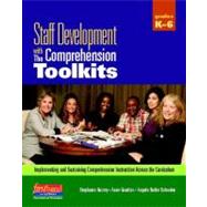 Staff Development With the Comprehension Toolkits