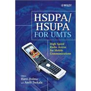 HSDPA/HSUPA for UMTS High Speed Radio Access for Mobile Communications