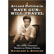 Art and Politics in Have Gun—will Travel