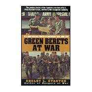 Green Berets at War : U. S. Army Special Forces in Southeast Asia, 1956-1975