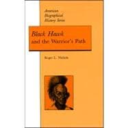 Black Hawk and the Warrior's Path
