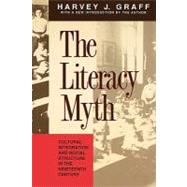The Literacy Myth: Cultural Integration and Social Structure in the Nineteenth Century