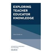 Exploring Teacher Educator Knowledge